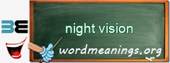 WordMeaning blackboard for night vision